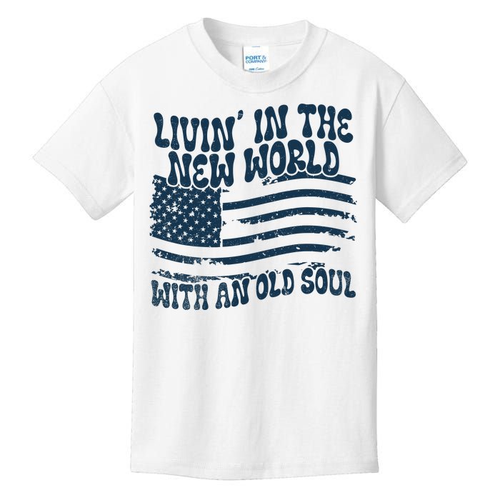 Living In The New World With An Old Soul Kids T-Shirt