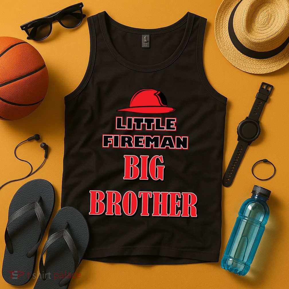 Little Fireman Big Brother Tank Top