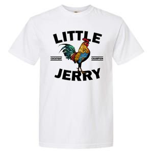 Little Jerry Cockfight Champion Garment-Dyed Heavyweight T-Shirt