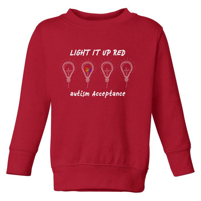 Light It Up Red Autism Acceptance Toddler Sweatshirt