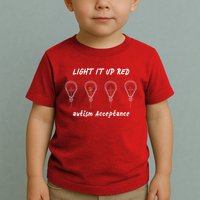 Light It Up Red Autism Acceptance Toddler T-Shirt