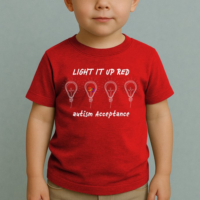 Light It Up Red Autism Acceptance Toddler T-Shirt