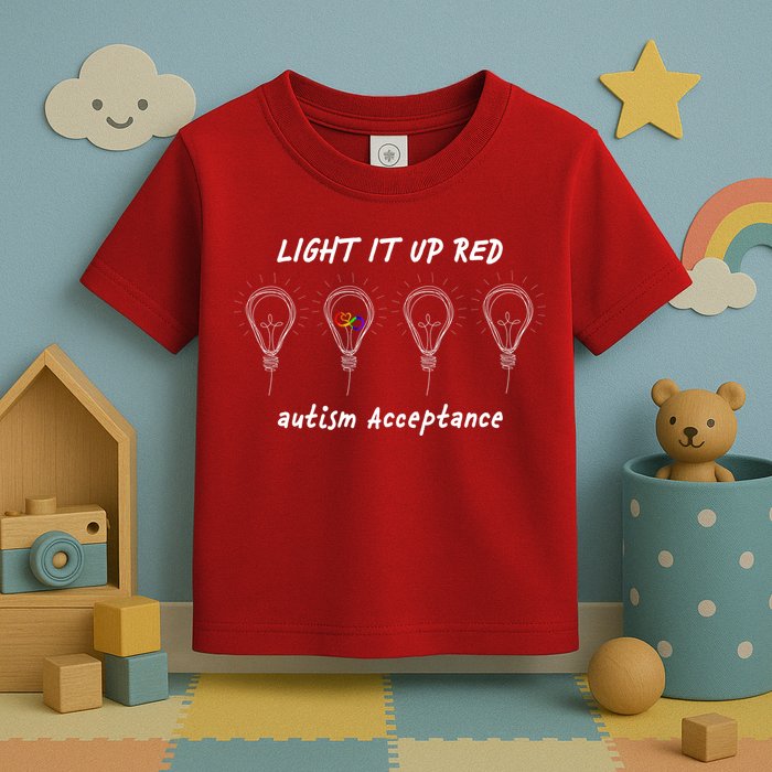 Light It Up Red Autism Acceptance Toddler T-Shirt