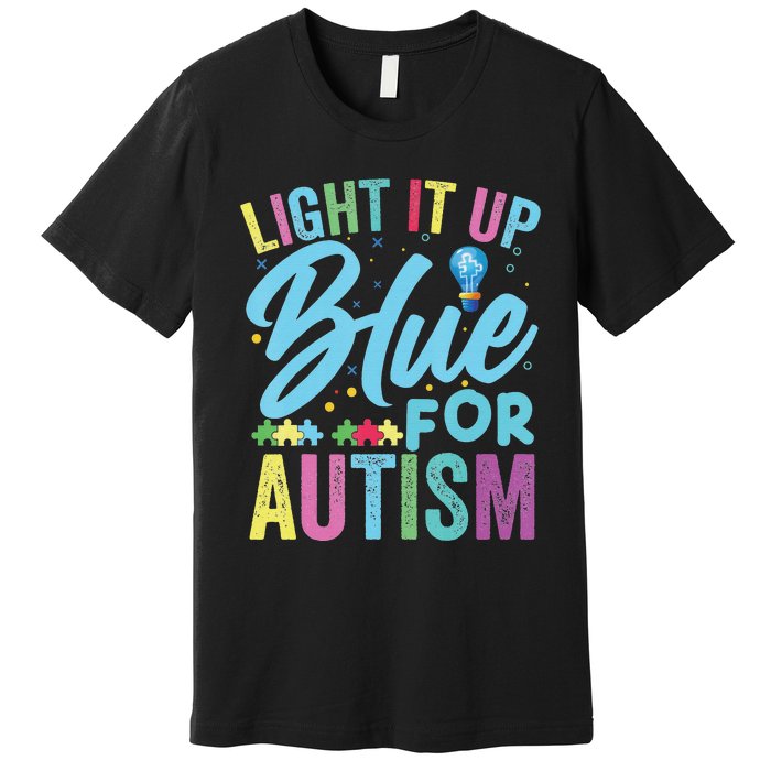 Light It Up Blue Autism Awareness Premium T-Shirt