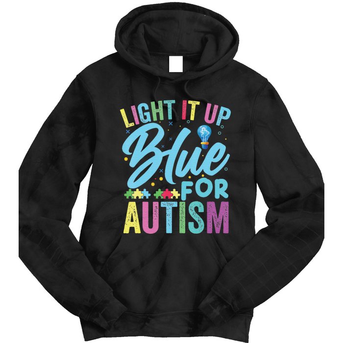 Light It Up Blue Autism Awareness Tie Dye Hoodie