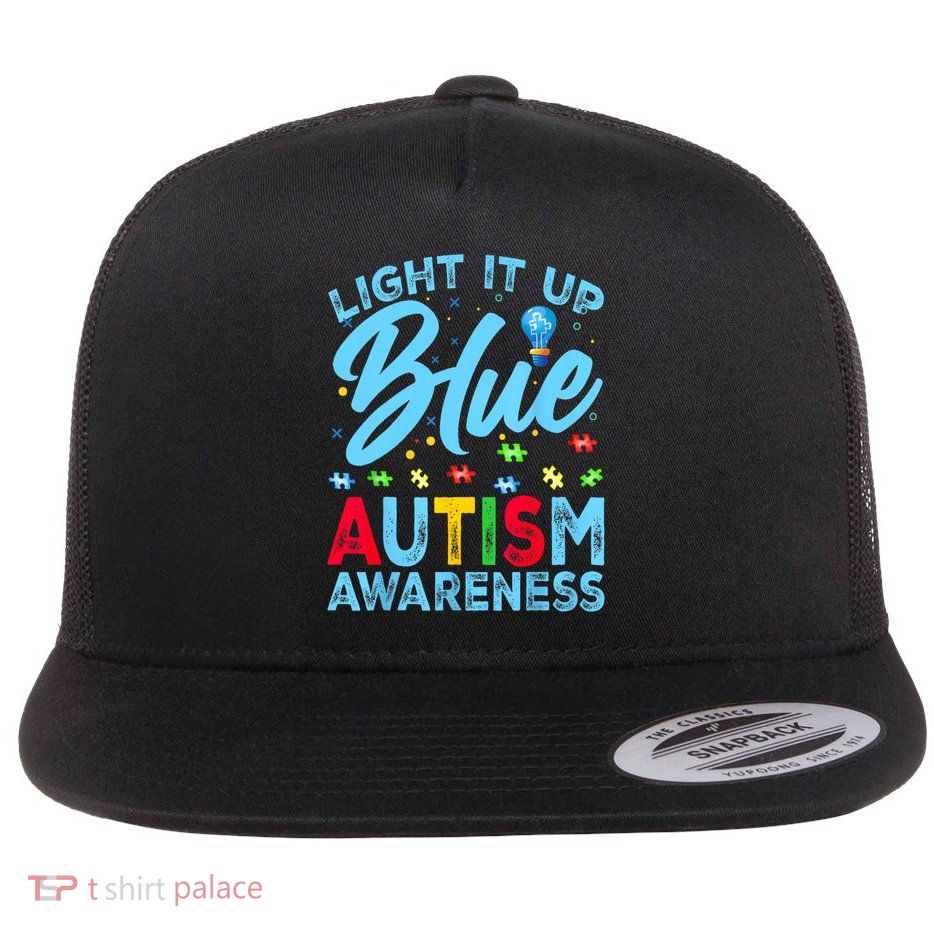 Light It Up Blue Autism Awareness Men Women Kids Flatbill Hat