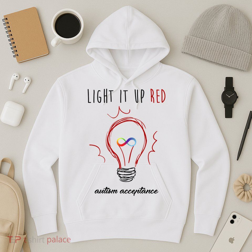 Light It Up Red Autism Acceptance Awareness Hoodie