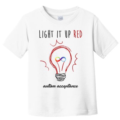 Light It Up Red Autism Acceptance Awareness Toddler T-Shirt