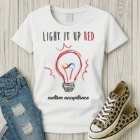 Light It Up Red Autism Acceptance Awareness Womens T-Shirt
