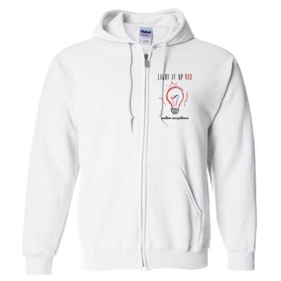 Light It Up Red Autism Acceptance Awareness Full Zip Hoodie