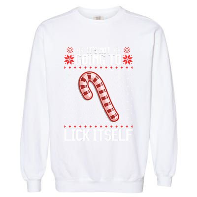 Lick Itself Ugly Christmas Sweater Garment-Dyed Sweatshirt