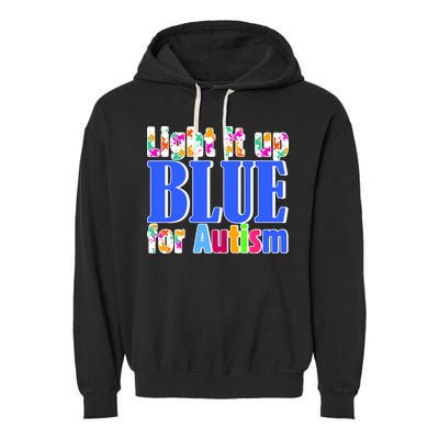 Light It Up Blue For Autism Awareness Month Garment-Dyed Fleece Hoodie