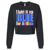 Light It Up Blue For Autism Awareness Month Cropped Pullover Crew