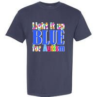 Light It Up Blue For Autism Awareness Month Garment-Dyed Heavyweight T-Shirt