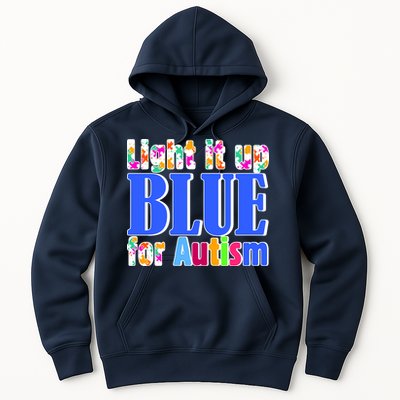 Light It Up Blue For Autism Awareness Month Hoodie