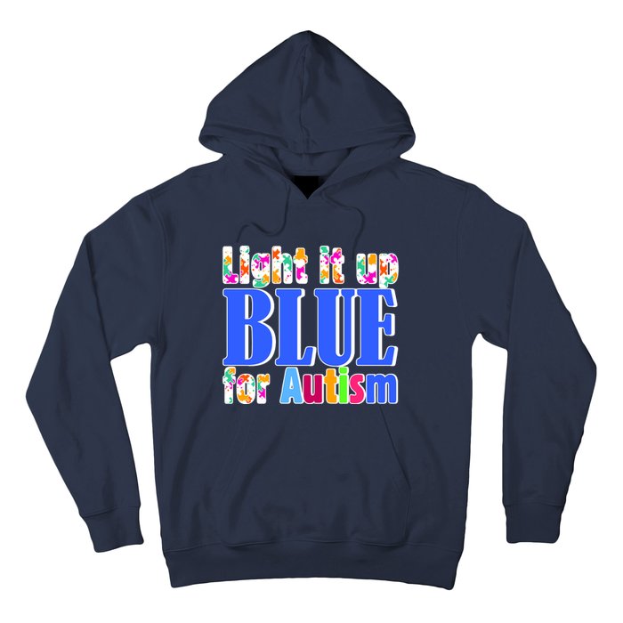 Light It Up Blue For Autism Awareness Month Hoodie