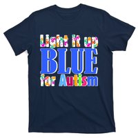 Light It Up Blue For Autism Awareness Month T-Shirt