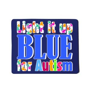 Light It Up Blue For Autism Awareness Month Mousepad