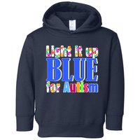 Light It Up Blue For Autism Awareness Month Toddler Hoodie