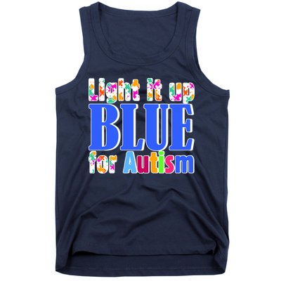 Light It Up Blue For Autism Awareness Month Tank Top