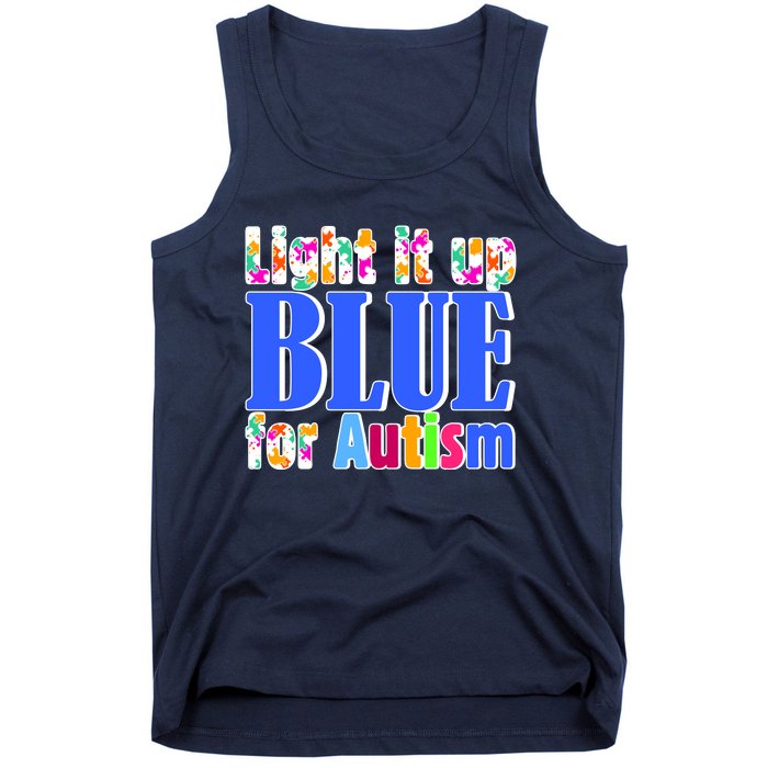 Light It Up Blue For Autism Awareness Month Tank Top