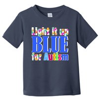 Light It Up Blue For Autism Awareness Month Toddler T-Shirt