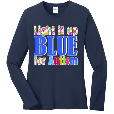 Light It Up Blue For Autism Awareness Month Ladies Long Sleeve Shirt