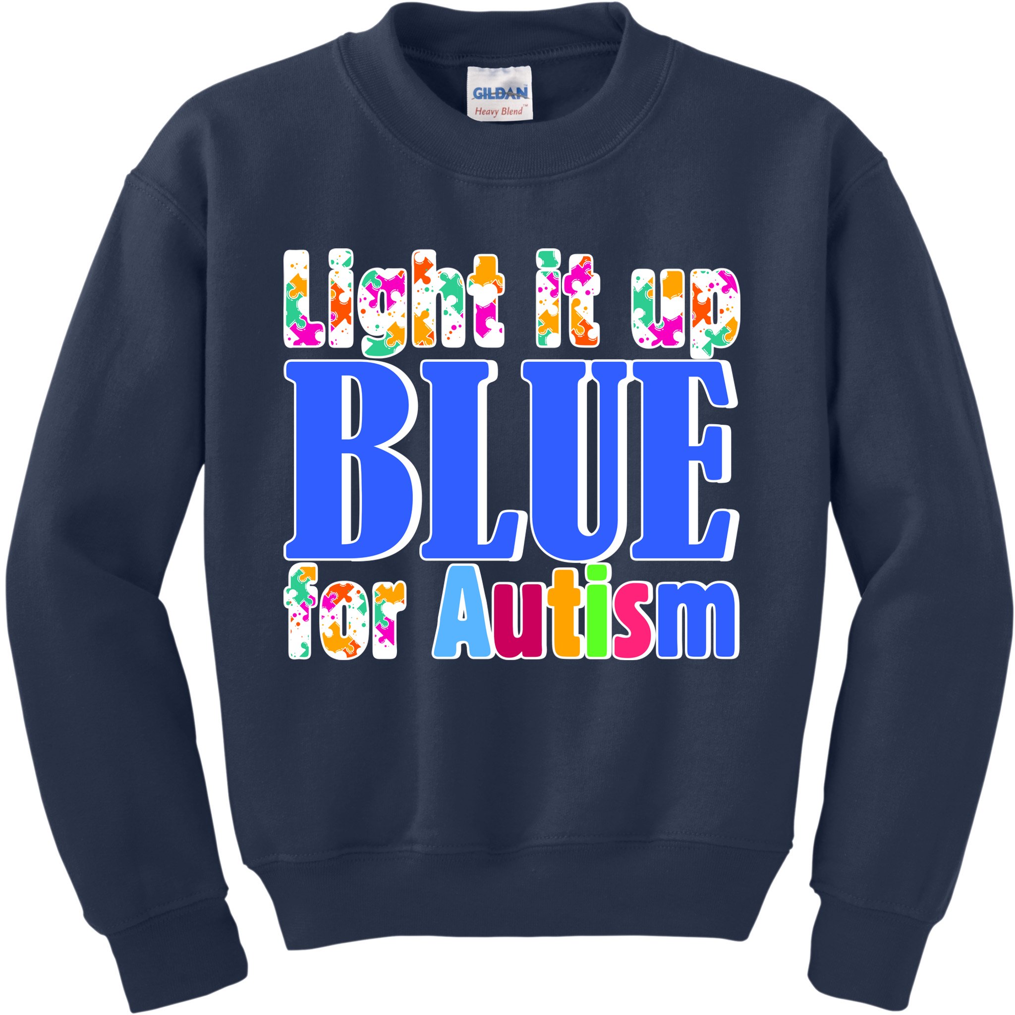 Light It Up Blue For Autism Awareness Month Kids Sweatshirt