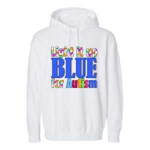 Light It Up Blue For Autism Awareness Month Garment-Dyed Fleece Hoodie