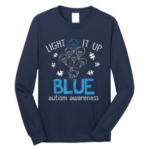 Light It Up Blue For Autism Awareness Month Long Sleeve Shirt