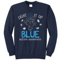 Light It Up Blue For Autism Awareness Month Tall Sweatshirt