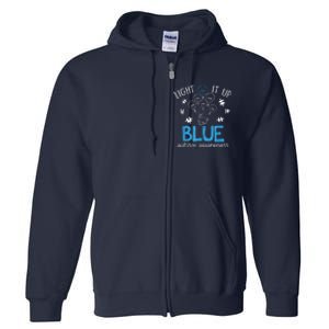 Light It Up Blue For Autism Awareness Month Full Zip Hoodie