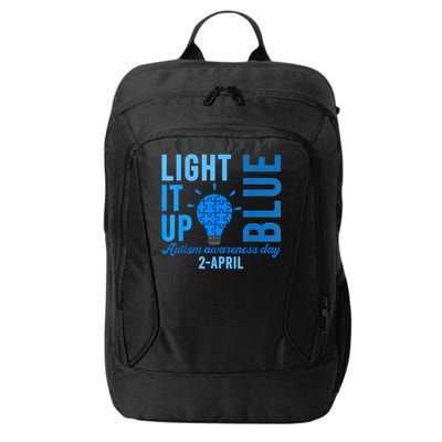 Light It Up Blue Autism Awareness Day 2 April Men Women Kids City Backpack