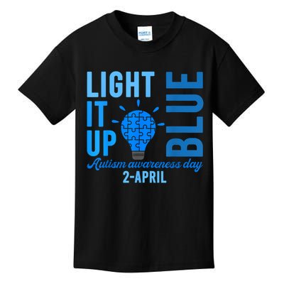 Light It Up Blue Autism Awareness Day 2 April Men Women Kids Kids T-Shirt