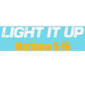 Light It UP Premium Bumper Sticker