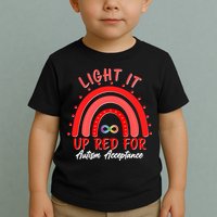 Light It Up Red For Autism Acceptance Red Rainbow Toddler T-Shirt