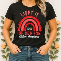 Light It Up Red For Autism Acceptance Red Rainbow Womens T-Shirt