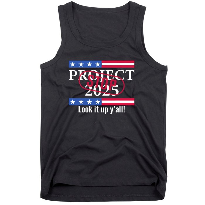 Look It Up Yall Stop Project 2025 Tank Top