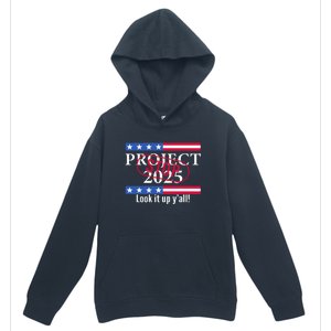 Look It Up Yall Stop Project 2025 Urban Pullover Hoodie