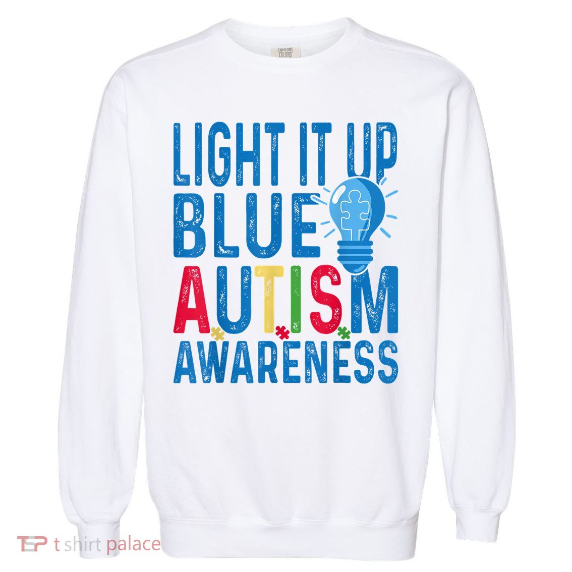 Light It Up Blue Autism Awareness Garment-Dyed Sweatshirt