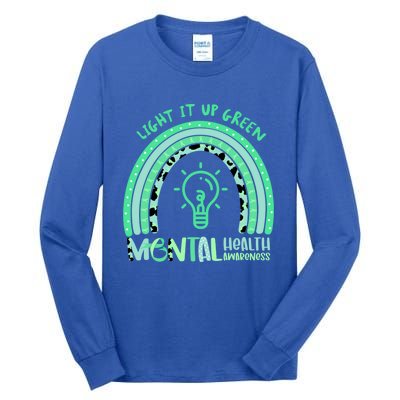 Light It Up Green Tal Health Awareness Rainbow End Stigma Gift Tall Long Sleeve T-Shirt