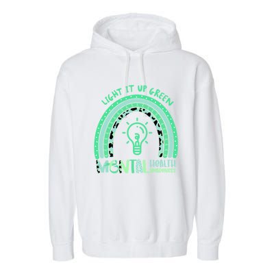 Light It Up Green Tal Health Awareness Rainbow End Stigma Gift Garment-Dyed Fleece Hoodie