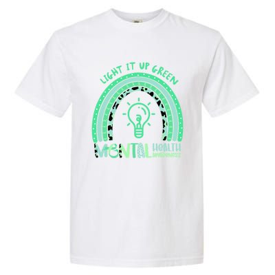 Light It Up Green Tal Health Awareness Rainbow End Stigma Gift Garment-Dyed Heavyweight T-Shirt