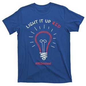 Light It Up Red Instead Acceptance Of Autism Gift T-Shirt