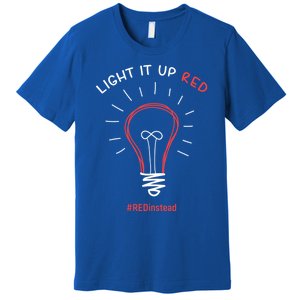 Light It Up Red Instead Acceptance Of Autism Gift Premium T-Shirt