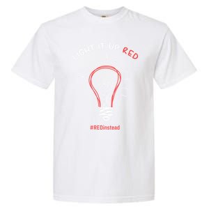 Light It Up Red Instead Acceptance Of Autism Gift Garment-Dyed Heavyweight T-Shirt