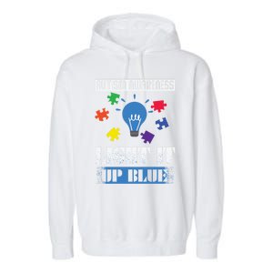 Light It Up Blue Autism Awareness Ribbon Puzzle Pieces Gift Garment-Dyed Fleece Hoodie