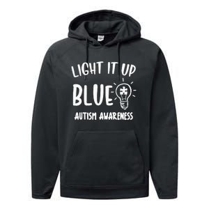 Light It Up Blue Autism I Wear Blue For Warrior Performance Fleece Hoodie