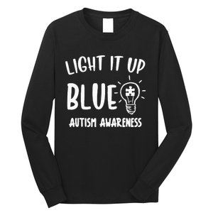 Light It Up Blue Autism I Wear Blue For Warrior Long Sleeve Shirt