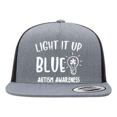 Light It Up Blue Autism I Wear Blue For Warrior Flat Bill Trucker Hat